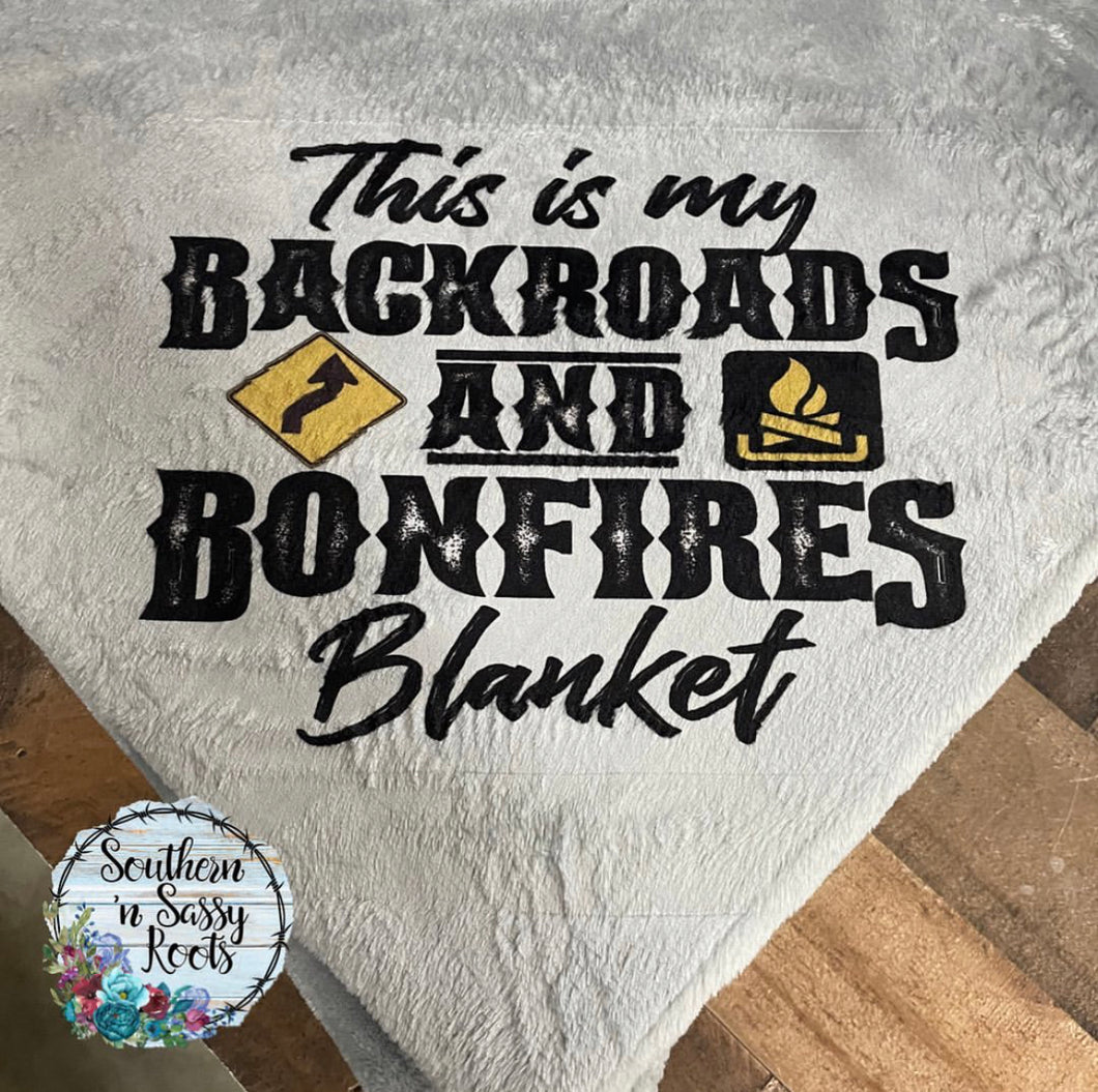 This is My Backroads and Bonfires Blanket